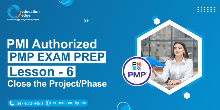 PMI Authorized PMP Exam Prep Lesson 6 Close the Project - Phase