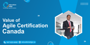 value of Agile certification Canada