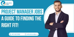 Project Manager Jobs: A Guide to Finding the Right Fit!