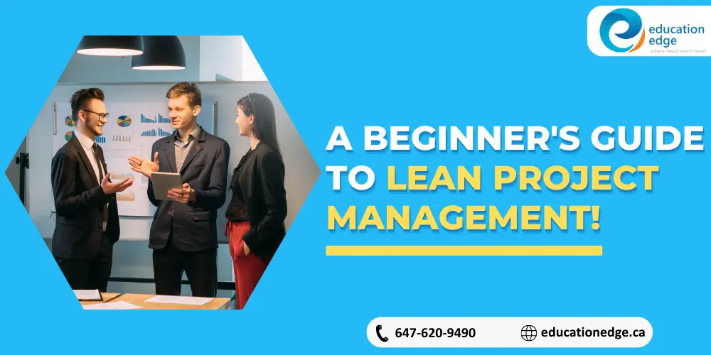 A Beginner's Guide to Lean Project Management!