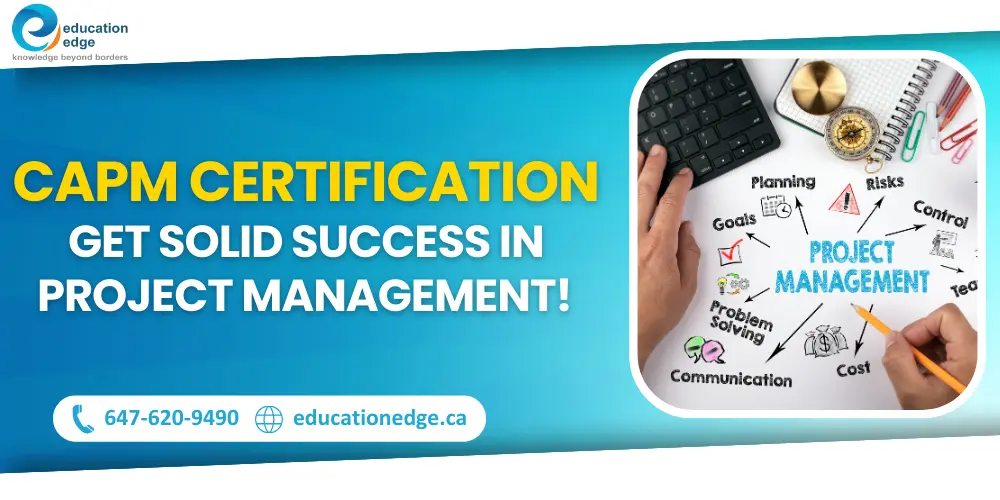 CAPM-Certification-Get-Solid-Success-In-Project-Management