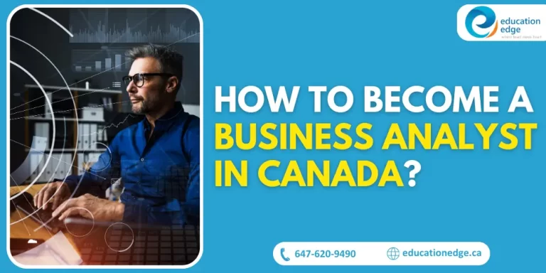 How to Become A Business Analyst in Canada? 