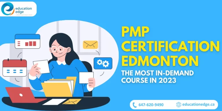 PMP Certification Edmonton: The Most In-Demand Course in 2023